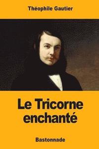 bokomslag Le Tricorne enchanté