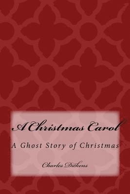 bokomslag A Christmas Carol: A Ghost Story of Christmas