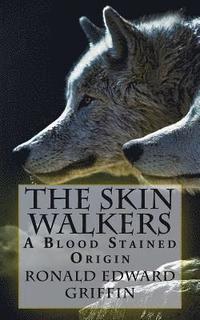 bokomslag Blood Stained: The Skin Walkers