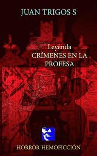 bokomslag Leyenda Crimenes en La Profesa