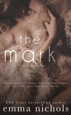 Emma Nichols - The Mark, Häftad