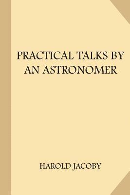 bokomslag Practical Talks by an Astronomer