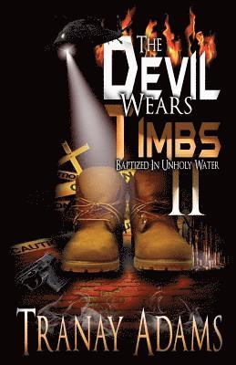 The Devil Wears Timbs 2: Baptized In Unholy Water 1