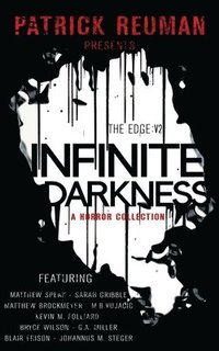bokomslag Infinite Darkness (The Edge: Volume 2)