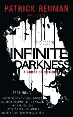 bokomslag Infinite Darkness (The Edge: Volume 2)