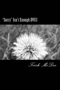 bokomslag "Sorry" Isn't Enough DVU3