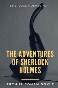 bokomslag The Adventures of Sherlock Holmes: Sherlock Holmes #9