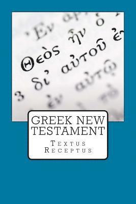 Justin Imel - Greek New Testament: Textus Receptus, Häftad