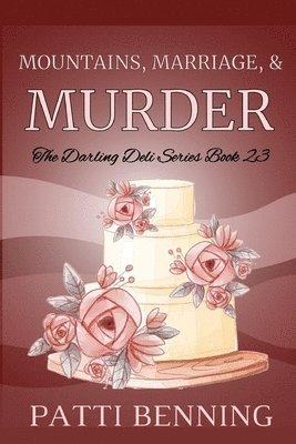 Mountains, Marriage and Murder 1