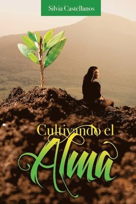 bokomslag Cultivando el Alma