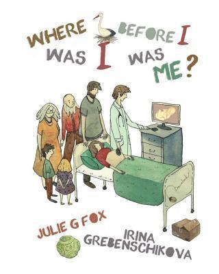 Leonora Bulbeck - Where Was I Before I Was Me?, Häftad