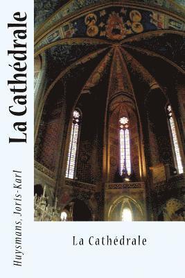 Huysmans Joris-Karl, Mybook - La Cathédrale, Häftad. Tillgänglighet: Lägg i varukorg