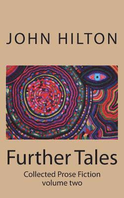 John Hilton - Further Tales: Short Stories, Häftad