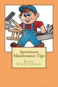 bokomslag Apartment Maintenance Tips: Basic Structuring