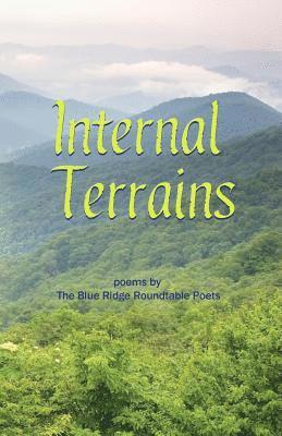 bokomslag Internal Terrains: poems by The Blue Ridge Roundtable Poets