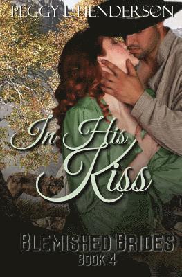 In His Kiss 1