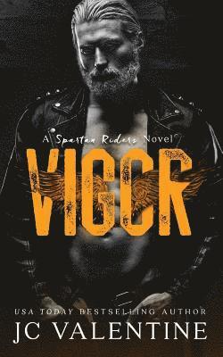 J. C. Valentine - Vigor: A Spartan Riders Novel, Häftad