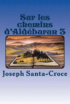 Sur les chemins d'Aldebaran 3 1