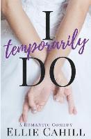 I Temporarily Do 1