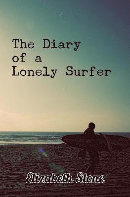 bokomslag The Diary of a Lonely Surfer