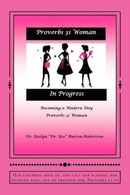 Proverbs 31 Woman In Progress 1