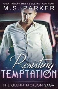 bokomslag Resisting Temptation: The Glenn Jackson Saga