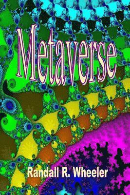 Randall R. Wheeler - Metaverse, Häftad