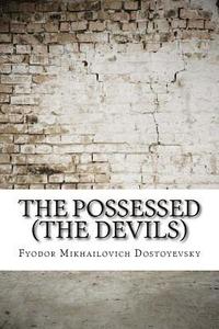 bokomslag The Possessed (The Devils)