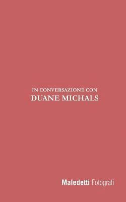 bokomslag Maledetti Fotografi: In Conversazione con Duane Michals