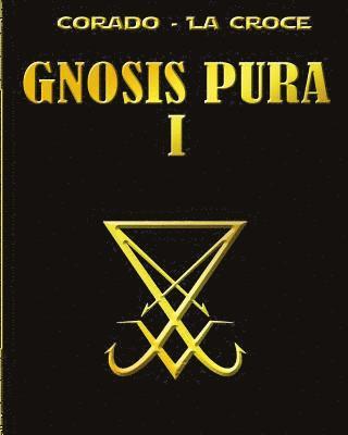 Hugo Corado, Juan C. Laborde - Gnosis Pura 1, Häftad
