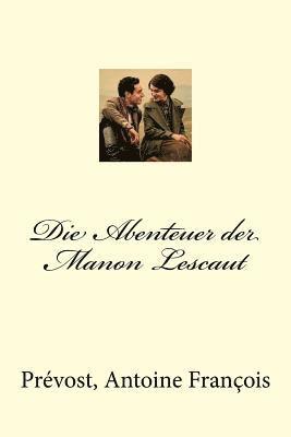 Mybook - Die Abenteuer der Manon Lescaut, Häftad