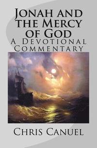 bokomslag Jonah and the Mercy of God: A Devotional Commentary