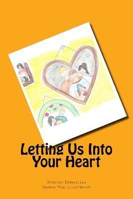 Sharon Toh, Dorothy Derapelian Lcmhc - Letting Us Into Your Heart, Häftad
