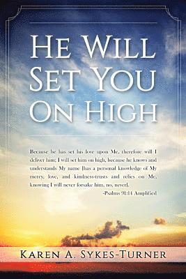 He Will Set You On High 1