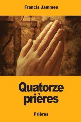 Quatorze prières 1