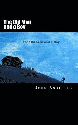 The Old Man and a Boy 1