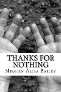 bokomslag Thanks for Nothing: The Gross Injustice of the Second Judicial District Court of Washoe County - Family Court Division