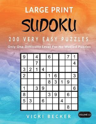 Large Print Sudoku 200 Very Easy Puzzles
