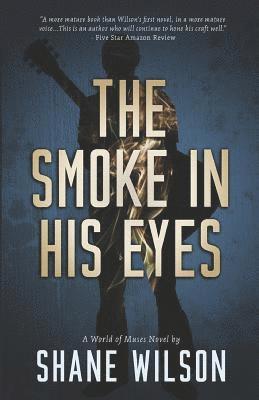 The Smoke in His Eyes 1