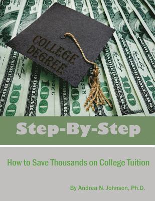 Step by Step: How to Save Thousands on College Tuition 1