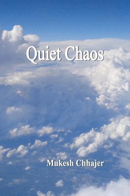 Quiet Chaos 1