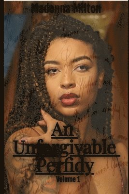 An Unforgivable Perfidy: First Edition 1
