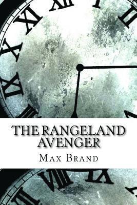 The Rangeland Avenger 1