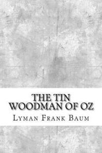 bokomslag The Tin Woodman of Oz
