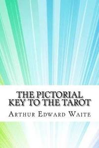 bokomslag The Pictorial Key To The Tarot