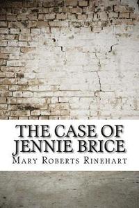 bokomslag The Case of Jennie Brice