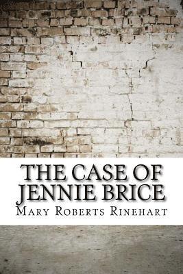 bokomslag The Case of Jennie Brice