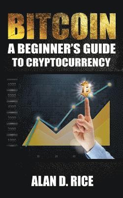 bokomslag Bitcoin: A Beginner's Guide to Cryptocurrency