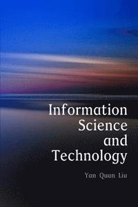 bokomslag Information Science and Technology: An Introduction for Librarians