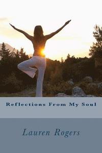 bokomslag Reflections From My Soul